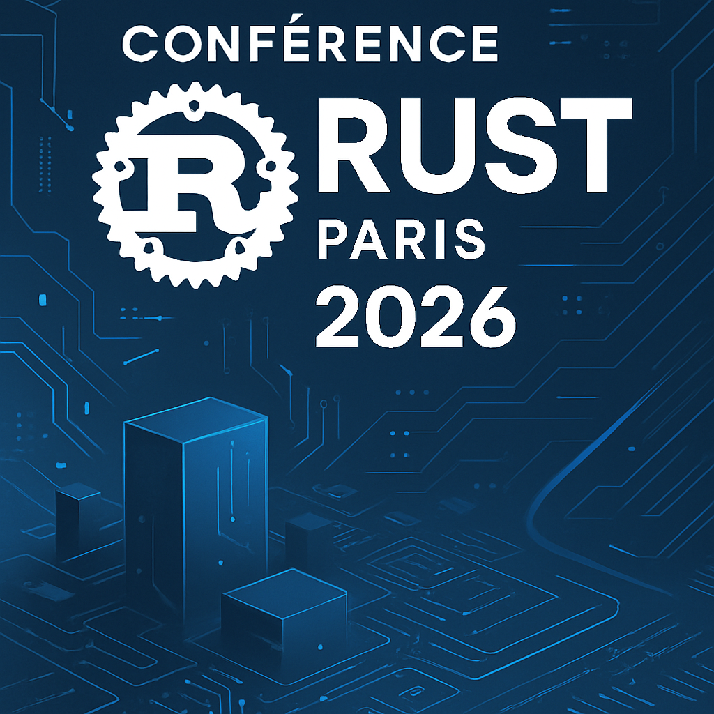 Conférence Rust Paris 2026 avec des développeurs